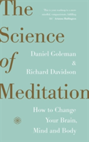 The Science of Meditation | Daniel Goleman