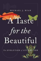 A Taste for the Beautiful | Michael J. Ryan
