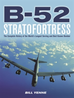 B-52 Stratofortress | Bill Yenne