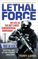 Lethal Force | Tony Long
