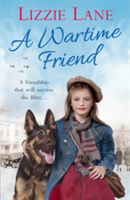 A Wartime Friend | Lizzie Lane