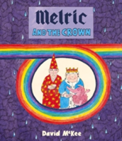 Melric and the Crown | David McKee