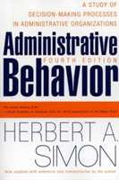 Administrative Behavior, 4th Edition | Herbert A. Simon