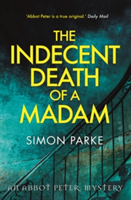 The Indecent Death of A Madam | Simon Parke