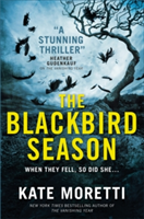 The Blackbird Season | Kate Moretti