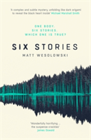 Six Stories | Matt Wesolowski