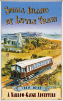 Small Island by Little Train | Chris Arnot, AA Publishing, AA Publishing