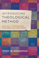 Introducing Theological Method | Mary M. Veeneman