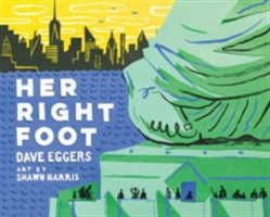 Her Right Foot | Dave Eggers