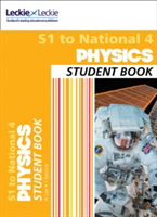Secondary Physics: S1 to National 4 Student Book | Anna Lee, James Spence, Leckie & Leckie, Leckie & Leckie