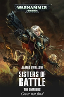 Sisters of Battle: The Omnibus | James Swallow