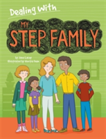 Dealing With...: My Stepfamily | Jane Lacey