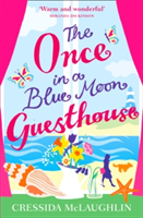 The Once in a Blue Moon Guesthouse | Cressida McLaughlin