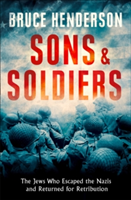 Sons and Soldiers | Bruce Henderson