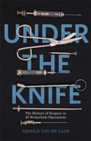 Under the Knife | Arnold van de Laar