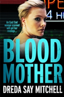 Blood Mother | Dreda Say Mitchell