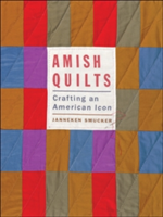 Amish Quilts | Janneken Smucker