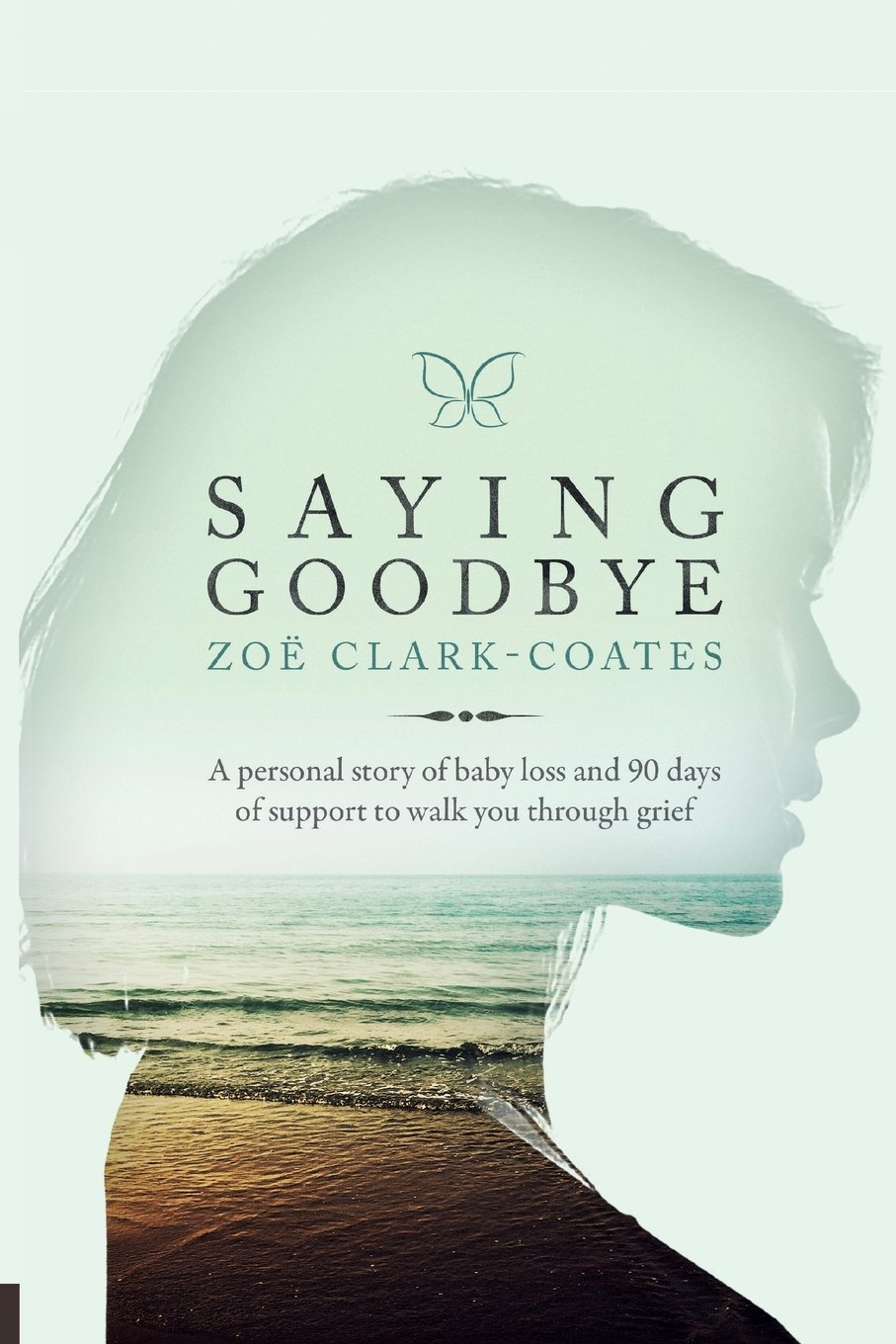 Saying Goodbye | Zoe Clark-Coates