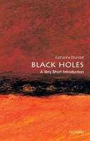Black Holes: A Very Short Introduction | Katherine M. Blundell