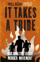 It Takes a Tribe | Will Dean