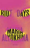 Riot Days | Maria Alyokhina