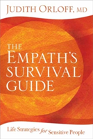 Empath\'s Survival Guide | Judith Orloff