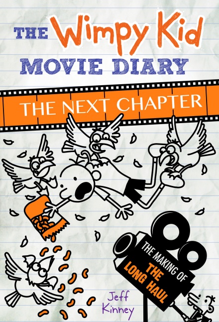 The Wimpy Kid Movie Diary: The Next Chapter | Jeff Kinney