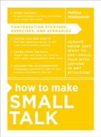 How to Make Small Talk | Melissa Wadsworth