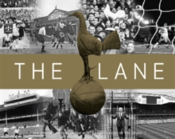 The Lane | Tottenham Hotspur