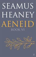 Aeneid Book VI | Seamus Heaney