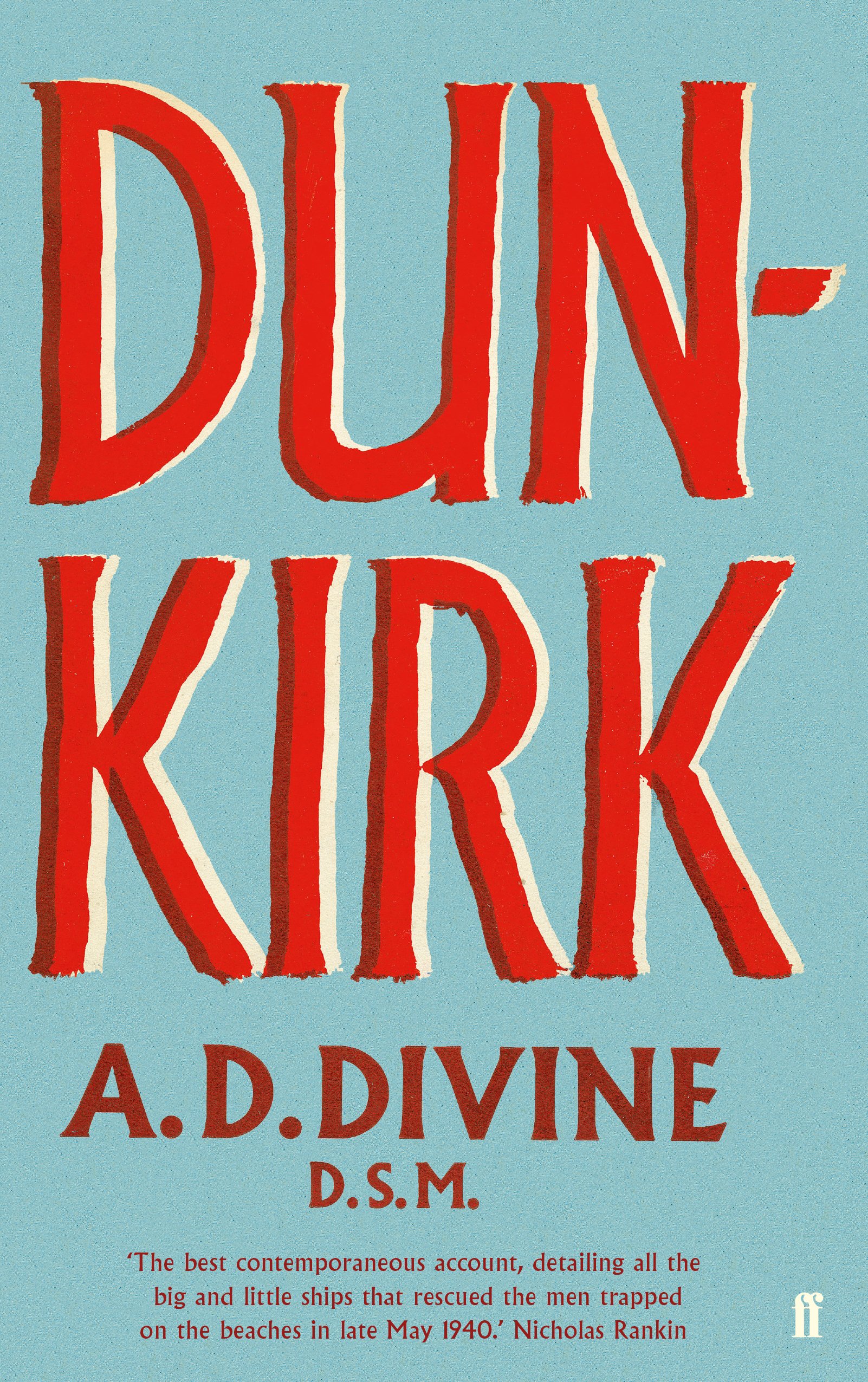 Dunkirk | A.D. Divine O.B.E.