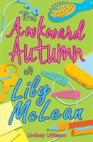 The Awkward Autumn of Lily Mclean | Lindsay Littleson