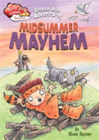 Race Ahead With Reading: Bronze Age Adventures: Midsummer Mayhem | Shoo Rayner