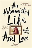 An Abbreviated Life | Ariel Leve