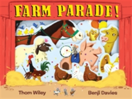 Farm Parade! | Thom Wiley