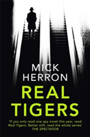 Real Tigers | Mick Herron