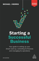 Starting a Successful Business | Michael J. Morris