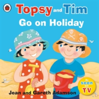 Topsy and Tim: Go on Holiday | Jean Adamson