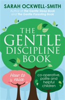 The Gentle Discipline Book | Sarah Ockwell-Smith