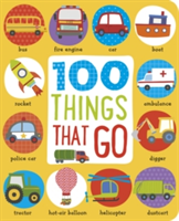 First 100 Things That Go | Make Believe Ideas