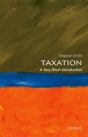 Taxation: A Very Short Introduction | Stephen Smith