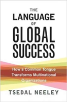 The Language of Global Success | Tsedal Neeley