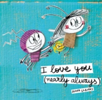 I Love You (Nearly Always) | Anna Llenas