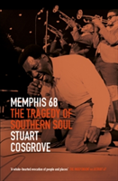 Memphis 68 | Stuart Cosgrove