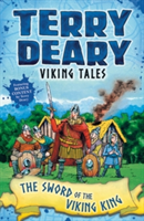 Viking Tales: The Sword of the Viking King | Terry Deary