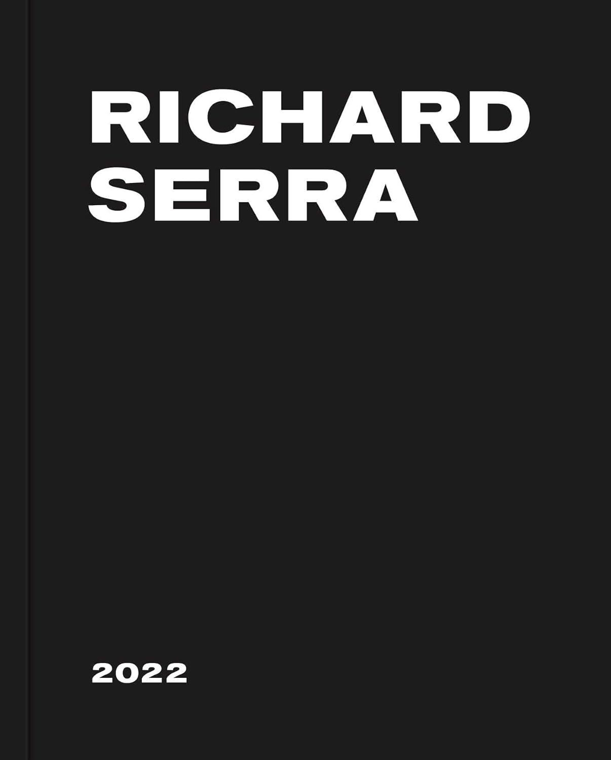 Richard Serra: 2022 | Richard Serra - 4 | YEO