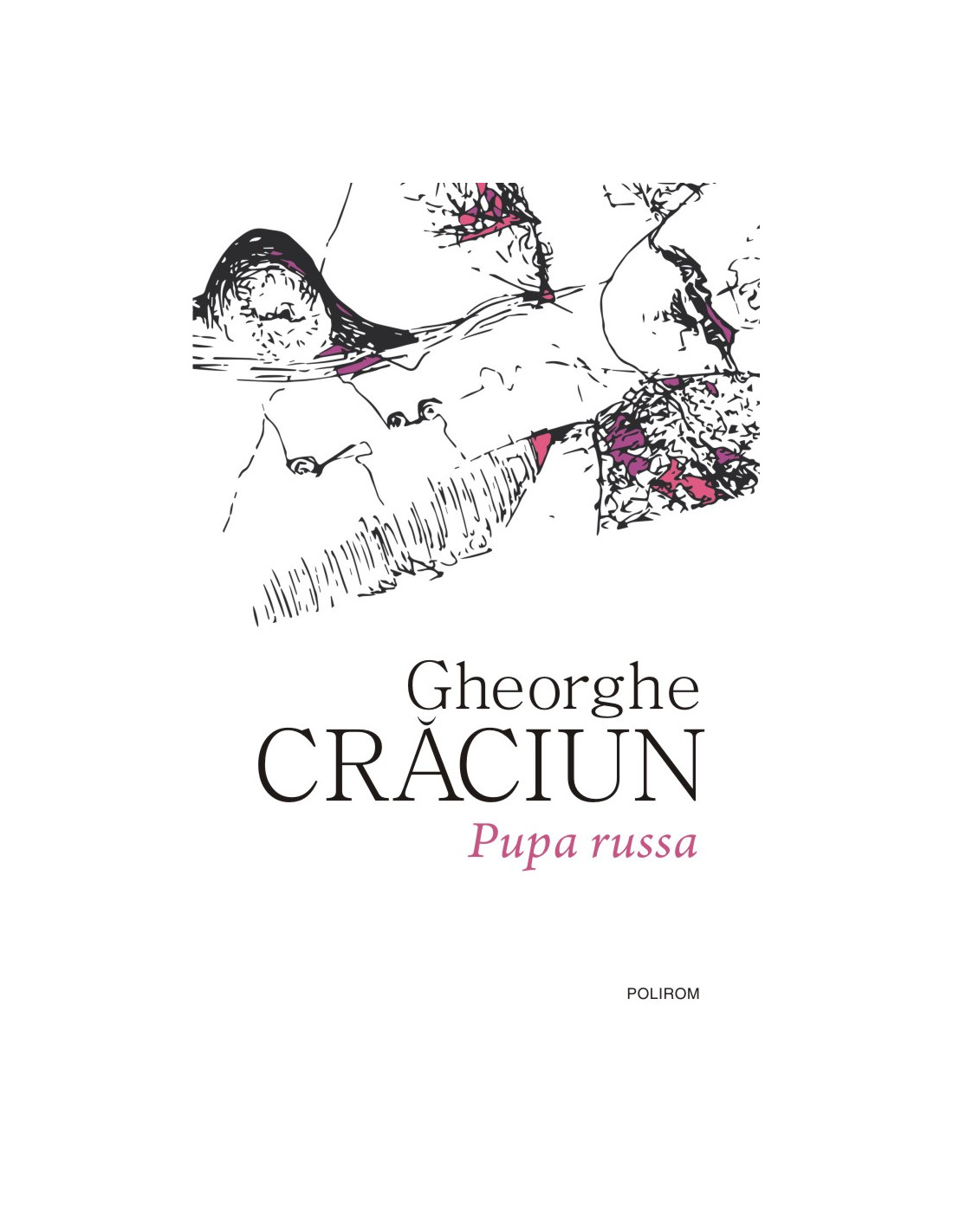 Pupa russa | Gheorghe Craciun - 1 | YEO