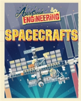 Awesome Engineering: Spacecraft | Sally Spray