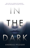In the Dark | Andreas Pfluger