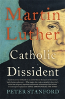 Martin Luther | Peter Stanford